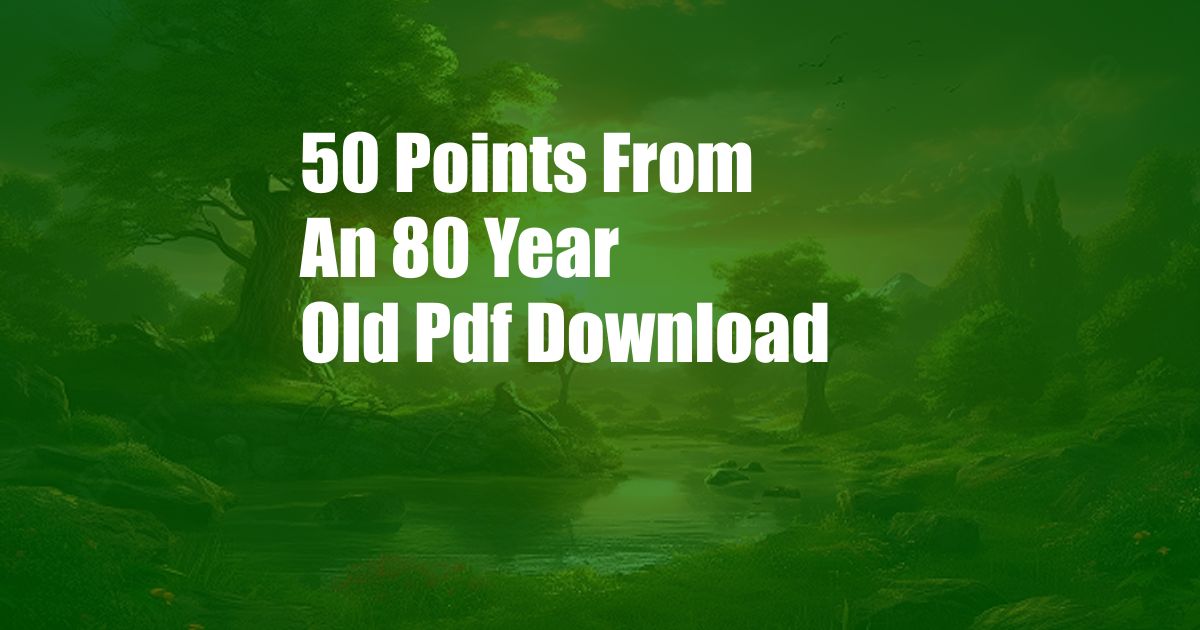 50 Points From An 80 Year Old Pdf Download