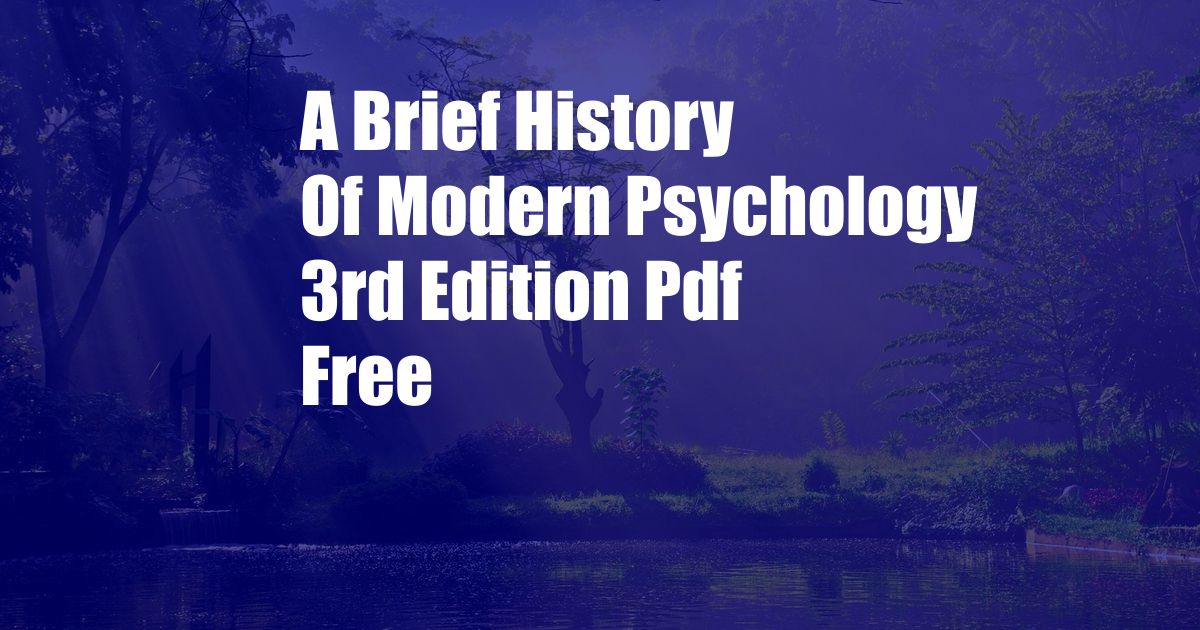 A Brief History Of Modern Psychology 3rd Edition Pdf Free