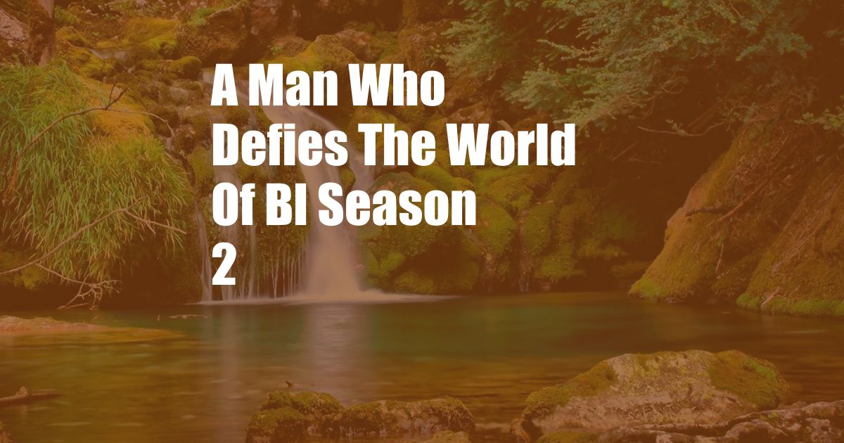 A Man Who Defies The World Of Bl Season 2