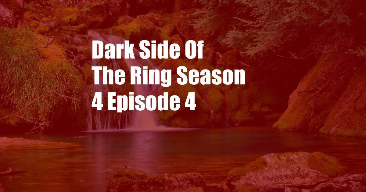 Dark Side Of The Ring Season 4 Episode 4