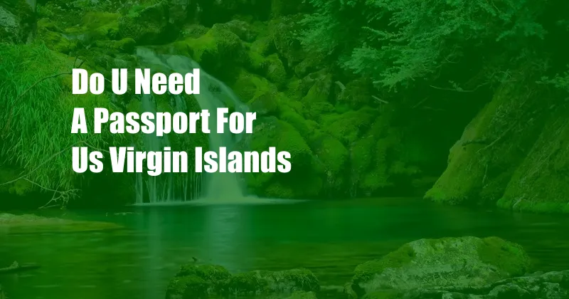 Do U Need A Passport For Us Virgin Islands