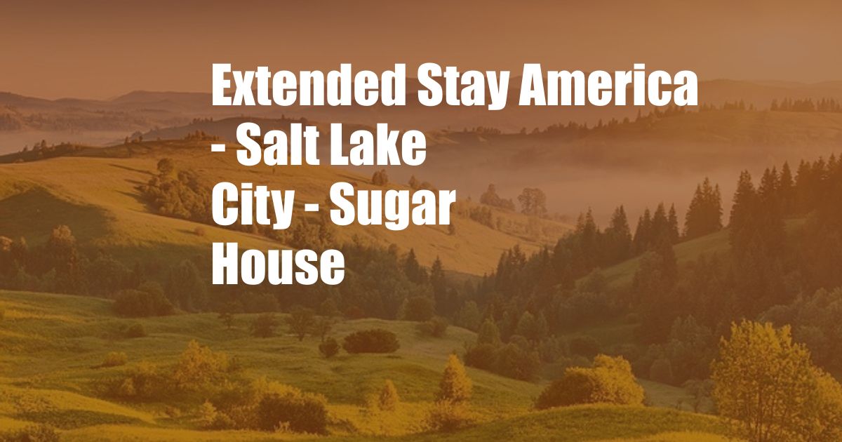 Extended Stay America - Salt Lake City - Sugar House