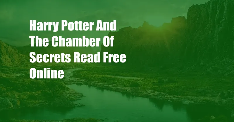 Harry Potter And The Chamber Of Secrets Read Free Online