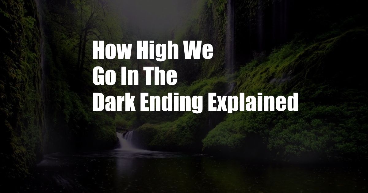 How High We Go In The Dark Ending Explained