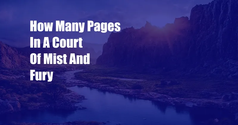 How Many Pages In A Court Of Mist And Fury