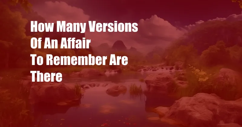 How Many Versions Of An Affair To Remember Are There