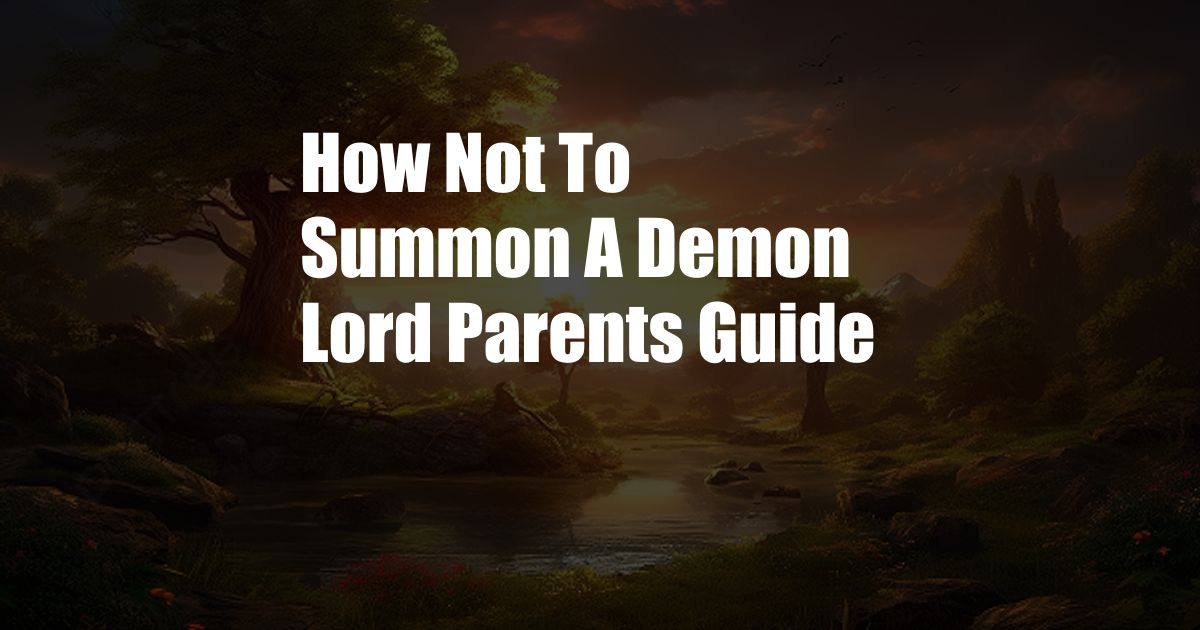 How Not To Summon A Demon Lord Parents Guide