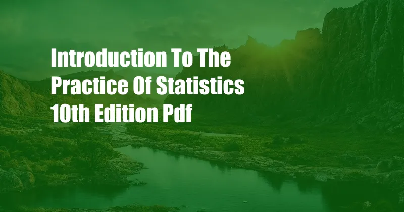 Introduction To The Practice Of Statistics 10th Edition Pdf