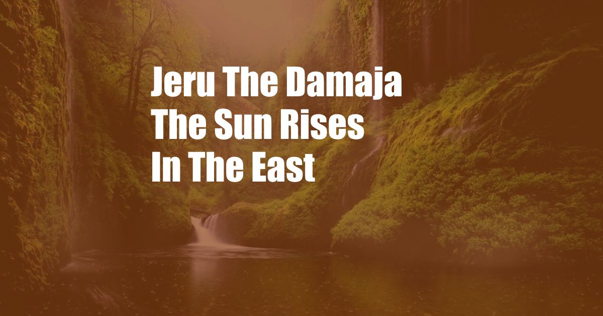 Jeru The Damaja The Sun Rises In The East