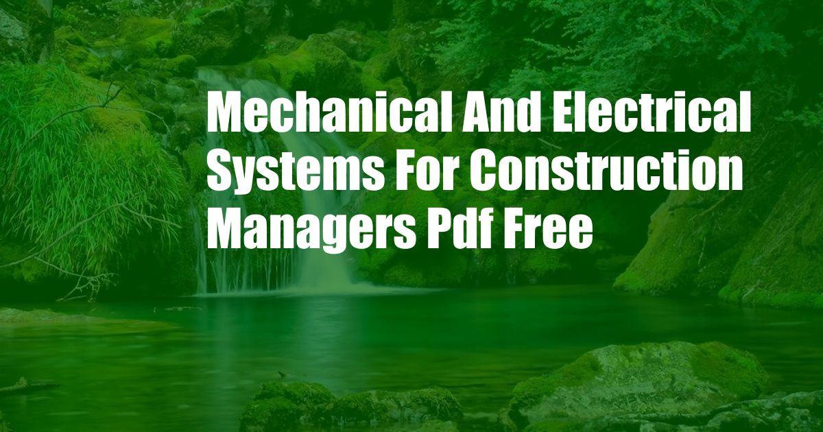 Mechanical And Electrical Systems For Construction Managers Pdf Free