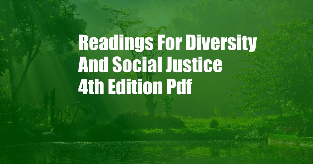 Readings For Diversity And Social Justice 4th Edition Pdf