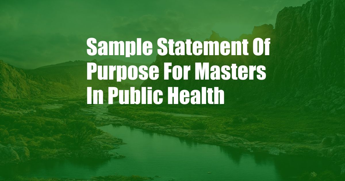 Sample Statement Of Purpose For Masters In Public Health