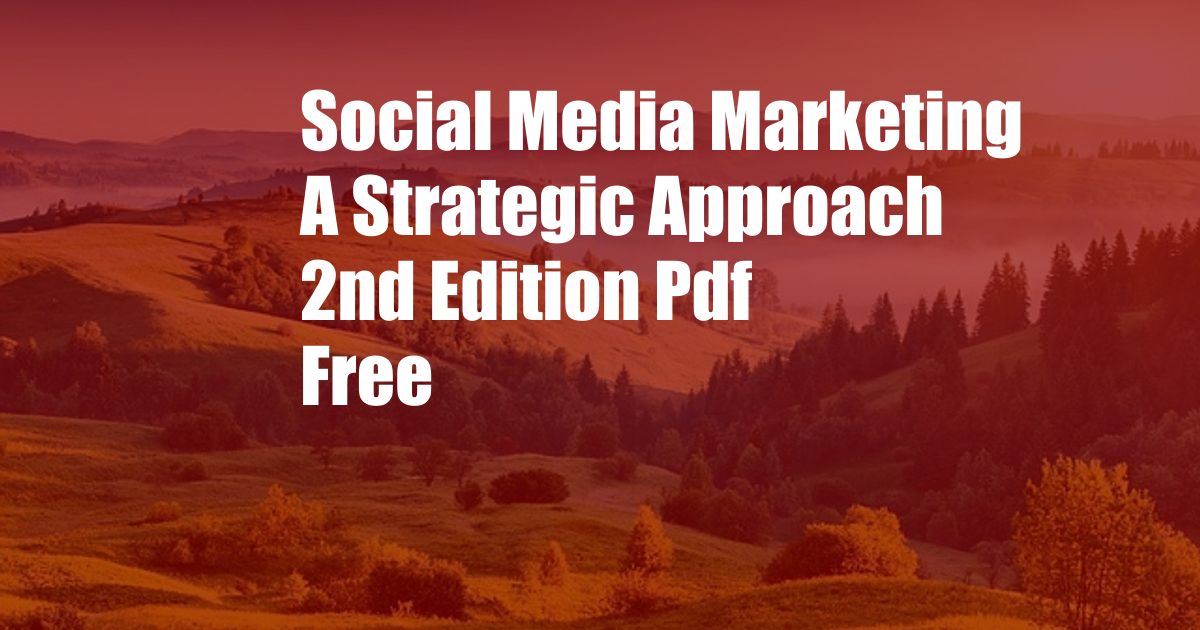 Social Media Marketing A Strategic Approach 2nd Edition Pdf Free