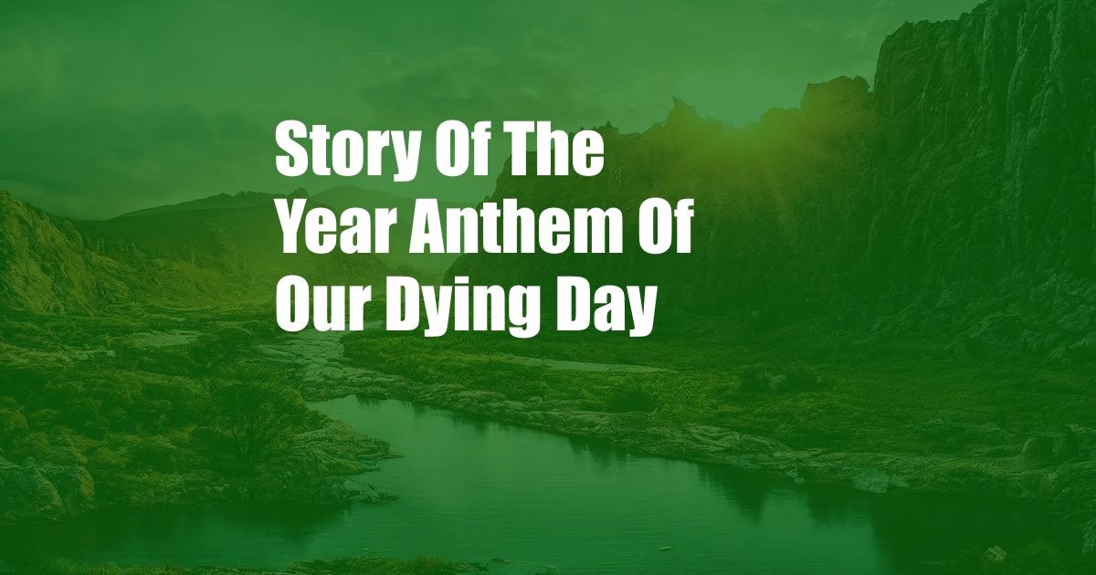 Story Of The Year Anthem Of Our Dying Day