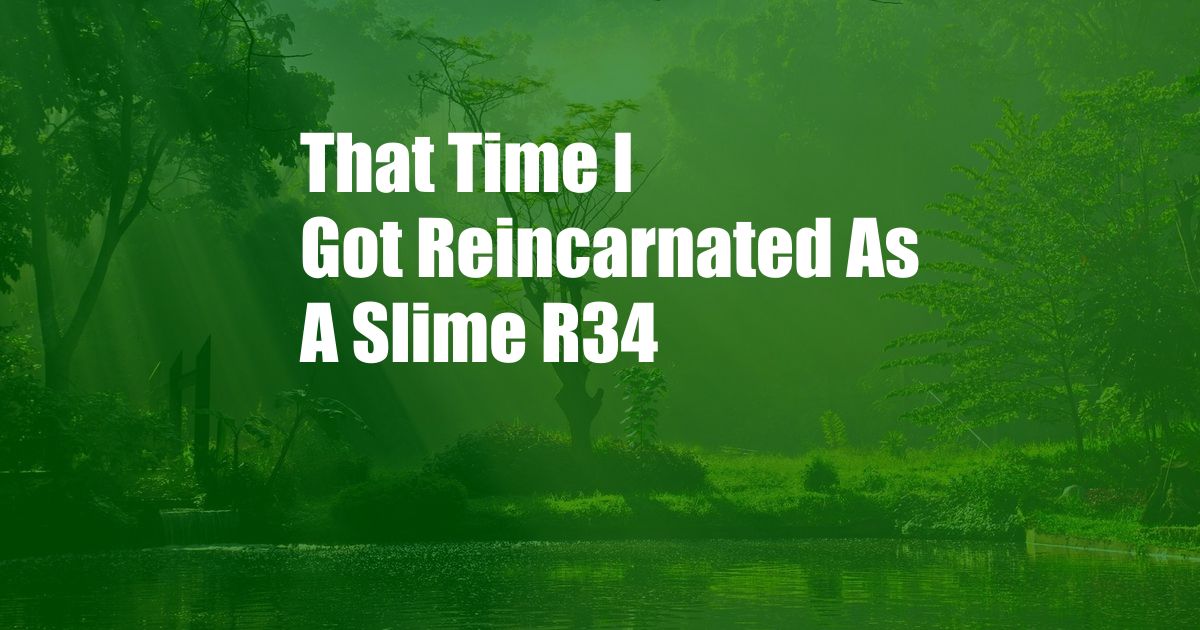 That Time I Got Reincarnated As A Slime R34