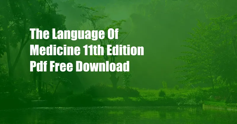 The Language Of Medicine 11th Edition Pdf Free Download