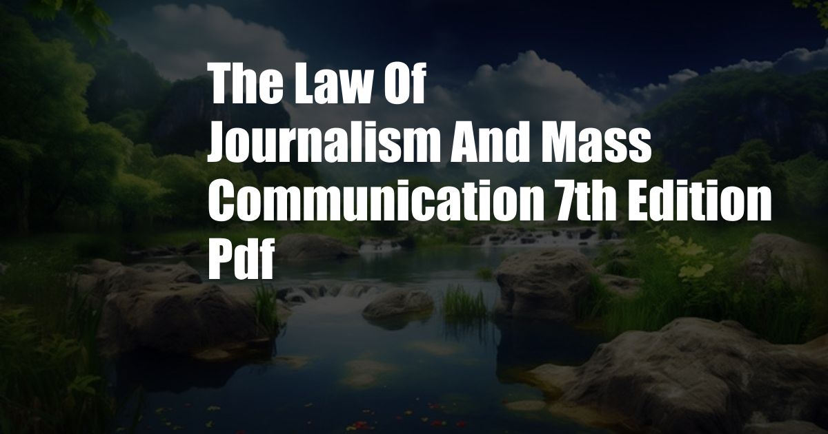 The Law Of Journalism And Mass Communication 7th Edition Pdf