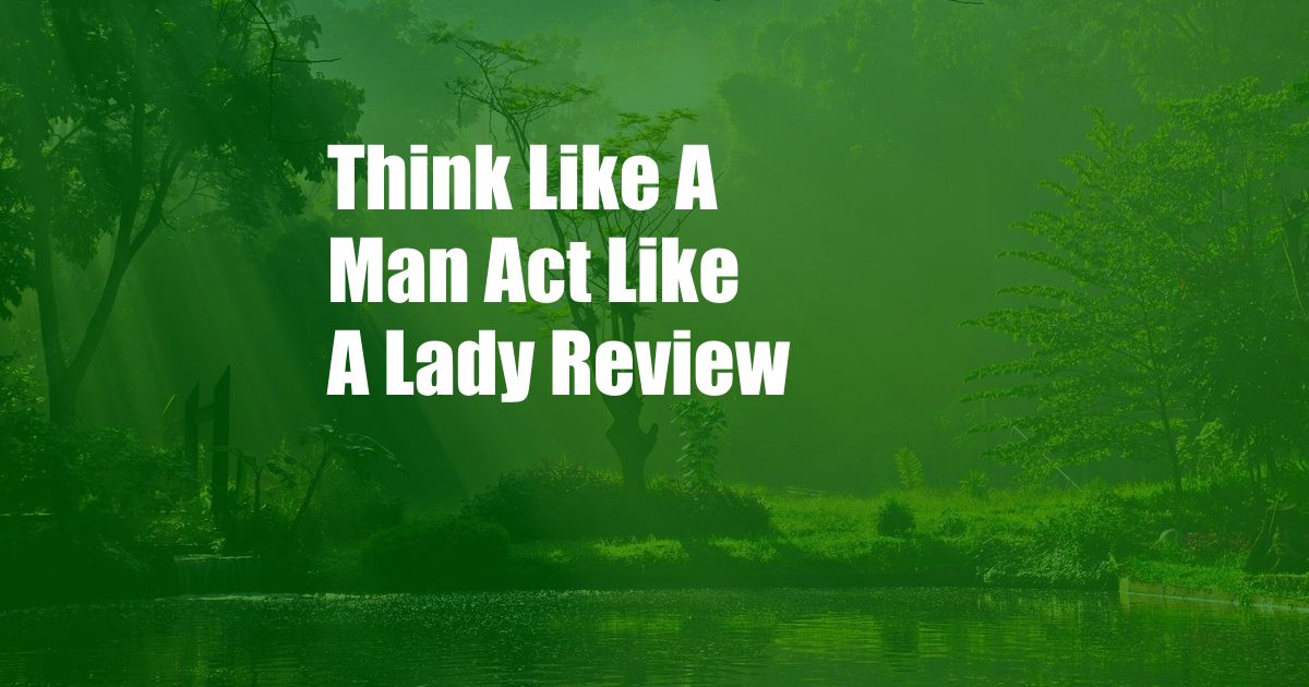 Think Like A Man Act Like A Lady Review