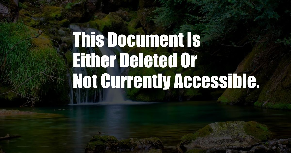 This Document Is Either Deleted Or Not Currently Accessible.