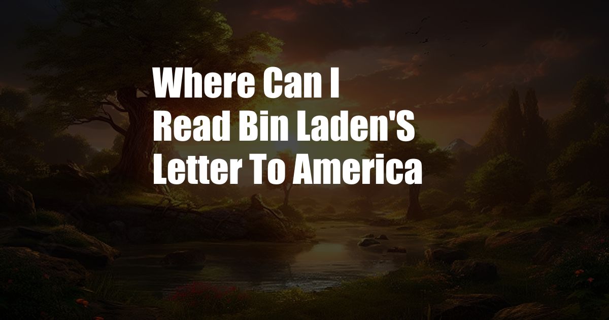 Where Can I Read Bin Laden'S Letter To America