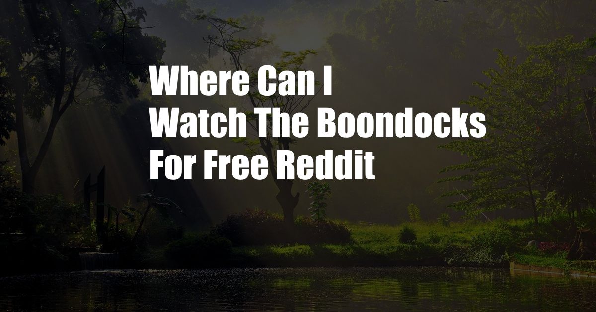 Where Can I Watch The Boondocks For Free Reddit